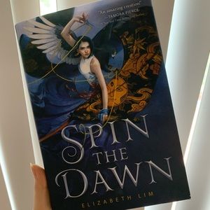 Spin The Dawn by Elizabeth Lim (Book 1/2)